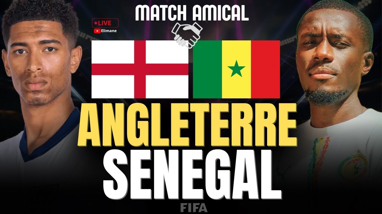 Match Amical : Le Sénégal retrouve l’Angleterre pour une revanche symbolique