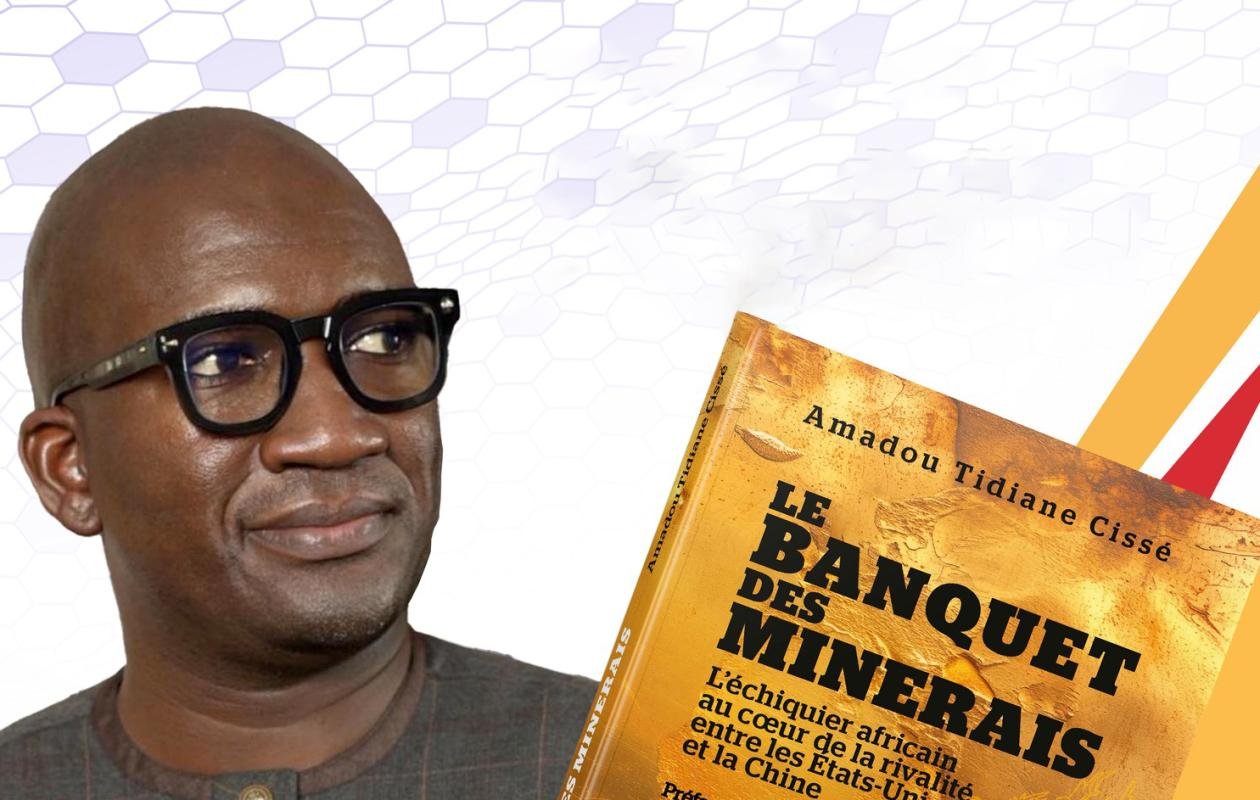 “Le Banquet des minerais” : Amadou Tidiane Cissé alerte sur la ruée vers les ressources africaines